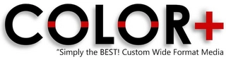 COLOR+ "SIMPLY THE BEST! CUSTOM WIDE FORMAT MEDIA Trademark Image