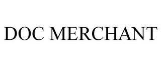 DOC MERCHANT Trademark Image