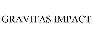 GRAVITAS IMPACT Trademark Image