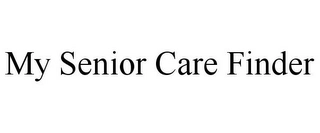 MY SENIOR CARE FINDER Trademark Image