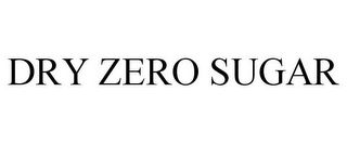 DRY ZERO SUGAR Trademark Image