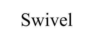 SWIVEL Trademark Image