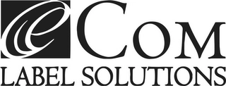 ECOM LABEL SOLUTIONS Trademark Image