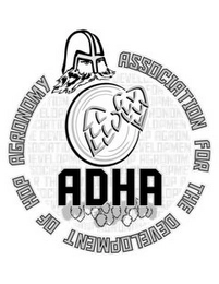 ASSOCIATION FOR THE DEVELOPMENT OF HOP AGRONOMY ADHA Trademark Image