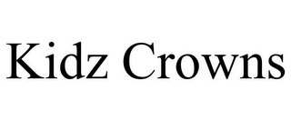 KIDZ CROWNS Trademark Image