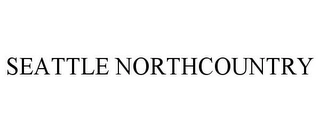 SEATTLE NORTHCOUNTRY Trademark Image