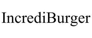 INCREDIBURGER Trademark Image