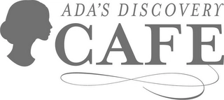 ADA'S DISCOVERY CAFE Trademark Image