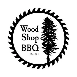 WOOD SHOP BBQ EST. 2014 Trademark Image