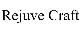 REJUVE CRAFT Trademark Image