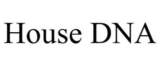HOUSE DNA Trademark Image