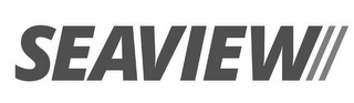 SEAVIEW Trademark Image