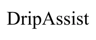 DRIPASSIST Trademark Image