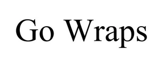GO WRAPS Trademark Image