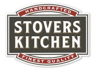 STOVERS KITCHEN HANDCRAFTED FINEST QUALITY Trademark Image