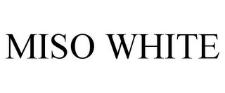 MISO WHITE Trademark Image
