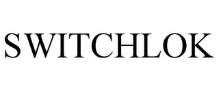 SWITCHLOK Trademark Image