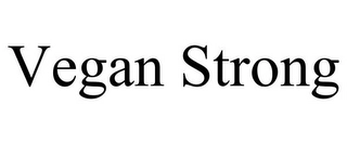 VEGAN STRONG Trademark Image