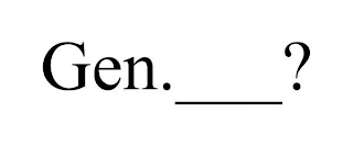 GEN.___? Trademark Image
