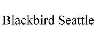 BLACKBIRD SEATTLE Trademark Image