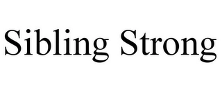 SIBLING STRONG Trademark Image