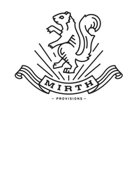 MIRTH PROVISIONS Trademark Image