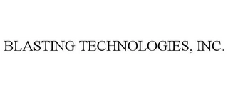 BLASTING TECHNOLOGIES, INC. Trademark Image