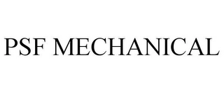 PSF MECHANICAL Trademark Image