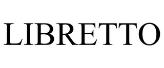 LIBRETTO Trademark Image
