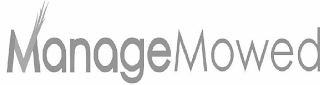 MANAGEMOWED Trademark Image