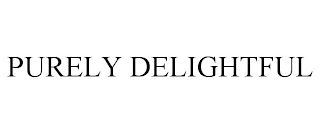 PURELY DELIGHTFUL Trademark Image