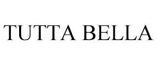 TUTTA BELLA Trademark Image