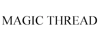 MAGIC THREAD Trademark Image