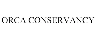ORCA CONSERVANCY Trademark Image