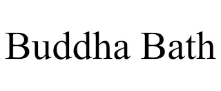BUDDHA BATH Trademark Image