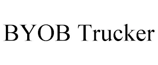 BYOB TRUCKER Trademark Image