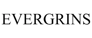 EVERGRINS Trademark Image