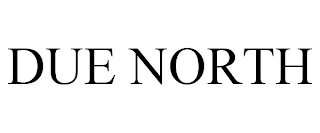 DUE NORTH Trademark Image