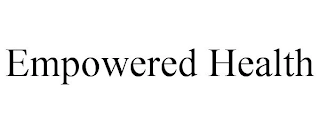 EMPOWERED HEALTH Trademark Image