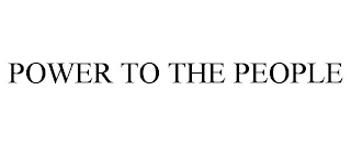 POWER TO THE PEOPLE Trademark Image