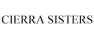 CIERRA SISTERS Trademark Image