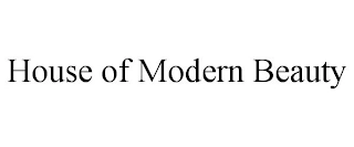 HOUSE OF MODERN BEAUTY Trademark Image