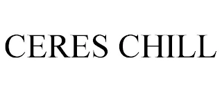 CERES CHILL Trademark Image