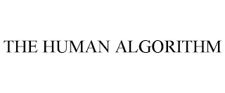 THE HUMAN ALGORITHM Trademark Image