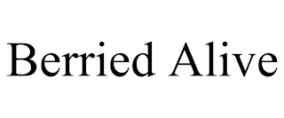 BERRIED ALIVE Trademark Image