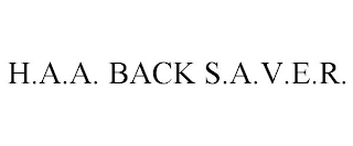 H.A.A. BACK S.A.V.E.R. Trademark Image