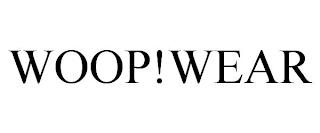 WOOP!WEAR Trademark Image