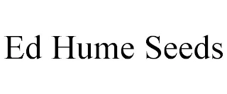 ED HUME SEEDS Trademark Image