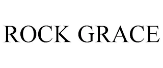 ROCK GRACE Trademark Image