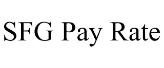 SFG PAY RATE Trademark Image